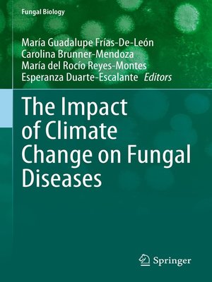 cover image of The Impact of Climate Change on Fungal Diseases